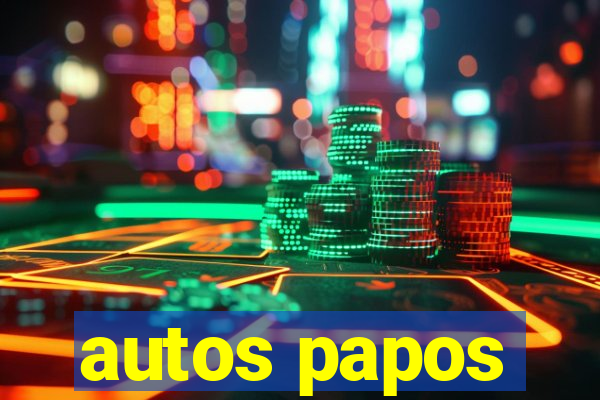 autos papos